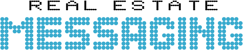 Real Estate Messaging