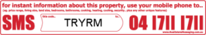 for instant information about this property. use your mobile phone to SMS TRYRM to 0417111711